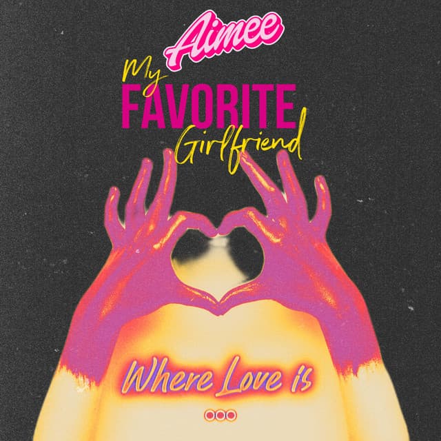 Where Love is ... (From The Motion Picture "My Favorite Girlfriend")