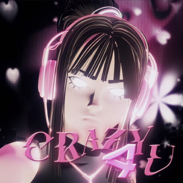 CRAZY 4 U