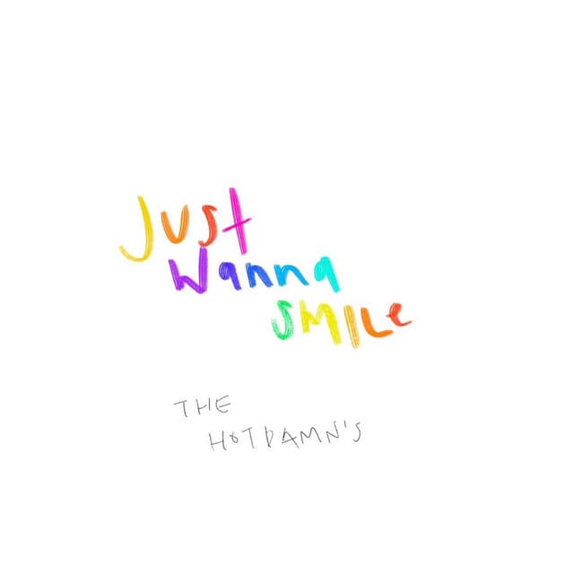 Just Wanna Smile