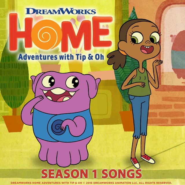 Home: Adventures with Tip & Oh Theme Song